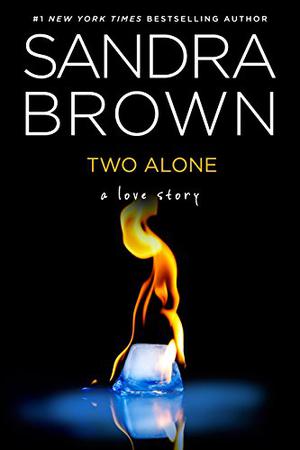 Two Alone by Erin St. Claire, Sandra Brown