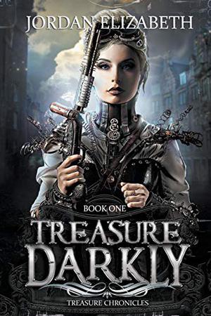 Treasure, Darkly by Jordan Elizabeth