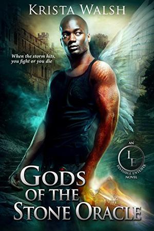 Gods of the Stone Oracle (The Invisible Entente #6)
