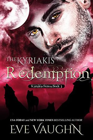 The Kyriakis Redemption (The Kyriakis #3)