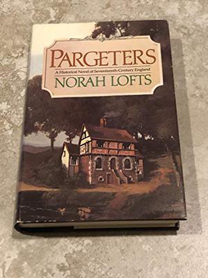 Pargeters by Norah Lofts