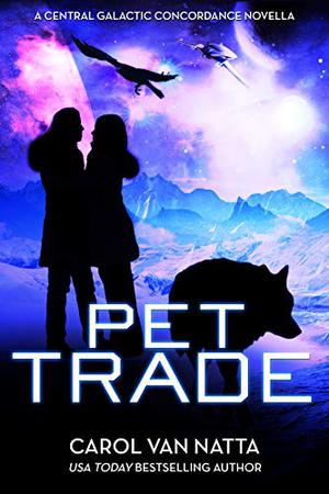 Pet Trade (Central Galactic Concordance #3.5)