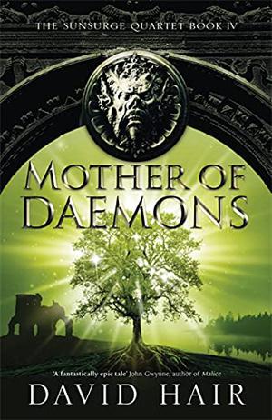 Mother of Daemons (The Sunsurge Quartet #4)