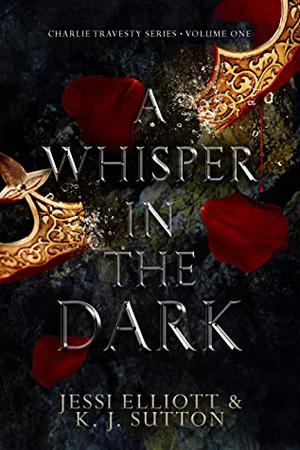 A Whisper in the Dark (Charlie Travesty #1)