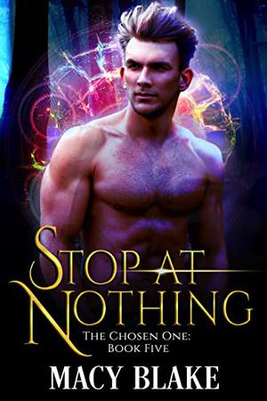 Stop at Nothing (The Chosen One #5)