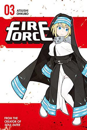 Fire Force Vol. 3 (炎炎ノ消防隊 [Enen no Shouboutai] / Fire Force #3)