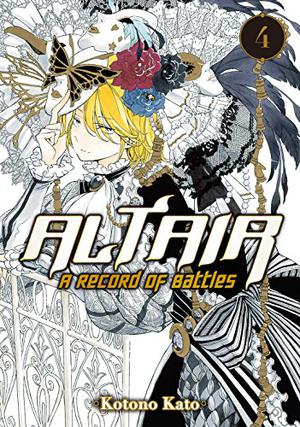 Altair: A Record of Battles Vol. 4 by Kotono Kato