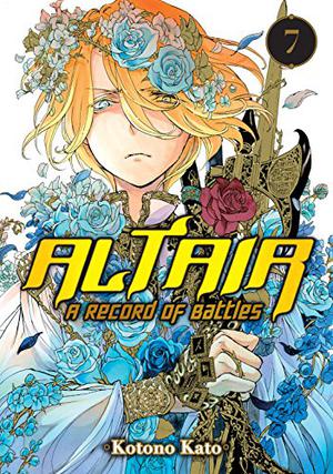 Altair: A Record of Battles Vol. 7 (Altair: A Record of Battles #7)
