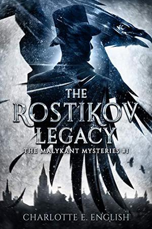 The Rostikov Legacy (Malykant Mysteries #1)