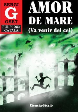Amor de mare  (va venir del cel) by Sergi G. Oset