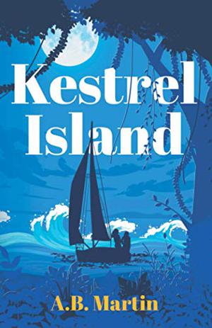 Kestrel Island by A.B. Martin