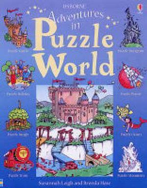 Adventures in Puzzleworld (Young Puzzles) by Susannah Leigh