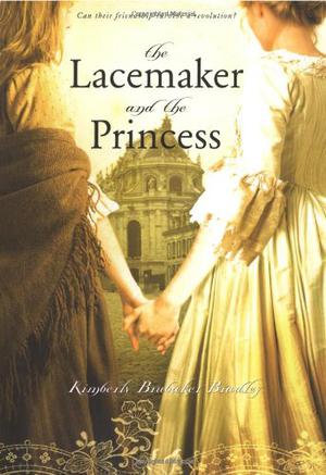 The Lacemaker and the Princess by Kimberly Brubaker Bradley