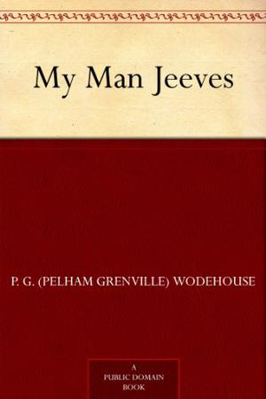 My Man Jeeves (Jeeves #1)