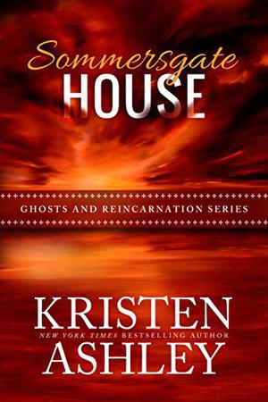 Sommersgate House (Ghosts and Reincarnation #1)
