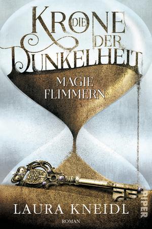 Magieflimmern (Die Krone der Dunkelheit #2)