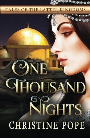 One Thousand Nights (Tales of the Latter Kingdoms #5)
