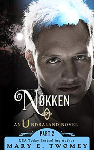 Nokken (Undraland #2)
