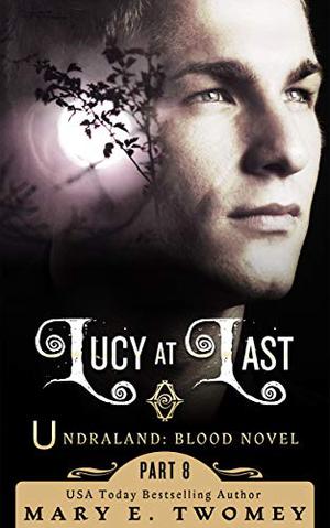 Lucy at Last (Undraland #8)