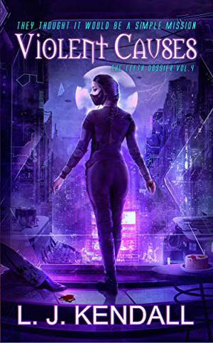 Violent Causes (The Leeth Dossier #4)