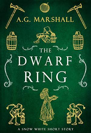 The Dwarf Ring (Once Upon a Short Story #4)