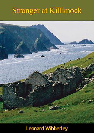 Stranger at Killknock by Leonard Wibberley