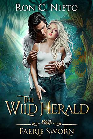 The Wild Herald by Ron C. Nieto