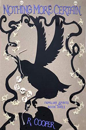 Nothing More Certain by R. Cooper