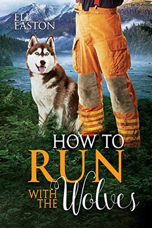 How to Run with the Wolves (Howl at the Moon #5)