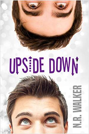 Upside Down by N.R. Walker, Glen Lloyd