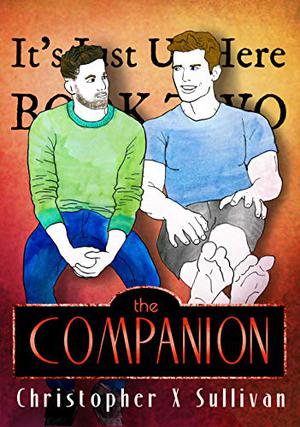 The Companion (It's Just Us Here #2)