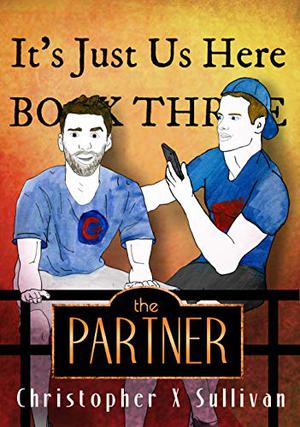 The Partner (It's Just Us Here #3)