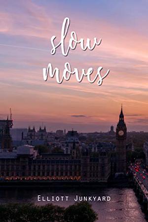 Slow Moves by Elliott Junkyard
