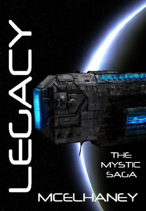 Legacy by Scott McElhaney