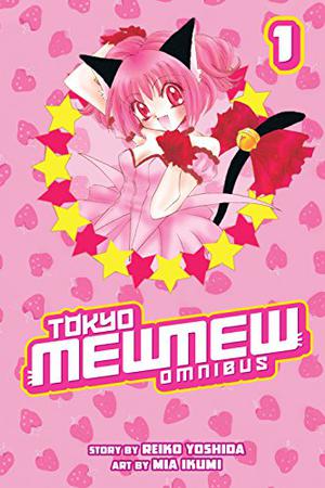 Tokyo Mew Mew Omnibus, Vol. 1 by Mia Ikumi, Reiko Ishida