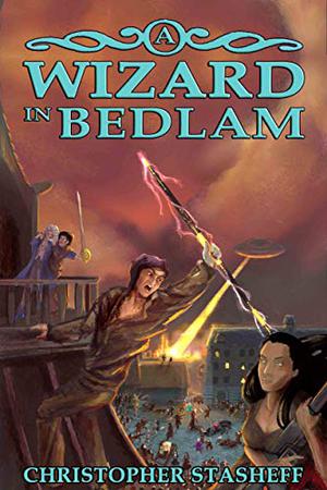 A Wizard in Bedlam by Christopher Stasheff
