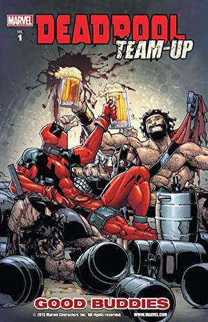 Deadpool Team-Up Vol. 1: Good Buddies by Fred Van Lente, Adam Glass, Stuart Moore, Mike Benson, Ivan Brandon, Christopher Long