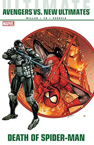 Ultimate Comics Avengers vs. New Ultimates: Death of Spider-Man (Ultimate Comics Avengers Collected Editions #4)