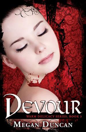 Devour, a Paranormal Romance (Warm Delicacy #3)