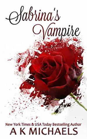 Sabrina's Vampire (Sabrina's Vampire #1)