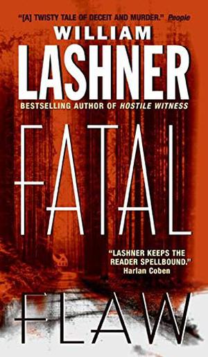 Fatal Flaw by William Lashner