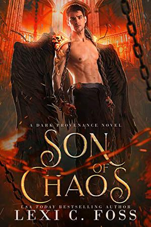 Son of Chaos (Dark Provenance #2)