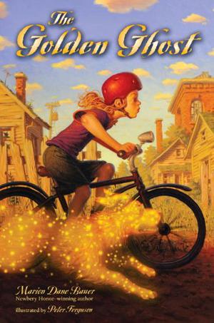 The Golden Ghost by Marion Dane Bauer, Peter Ferguson