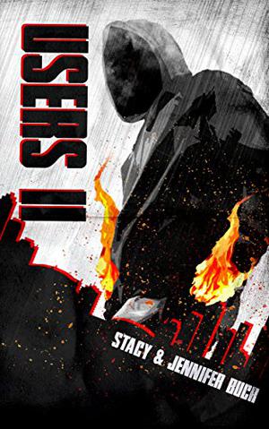 Users II: Off the Wagon by Stacy Buck, Jennifer Buck