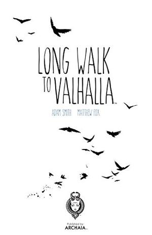 Long Walk to Valhalla by Adam Smith