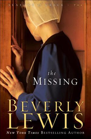 The Missing by Beverly Lewis, Rachel Botchan