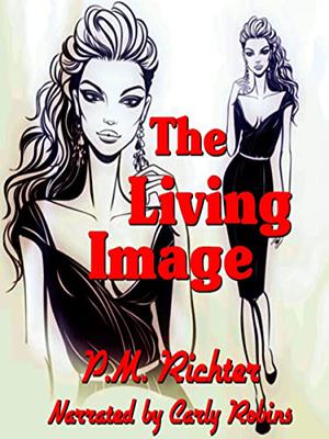 The Living Image by P.M. Richter