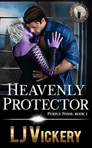 Heavenly Protector: Federal Paranormal Unit by L.J. Vickery