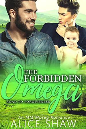 Forbidden Omega (Road to Forgiveness #3)