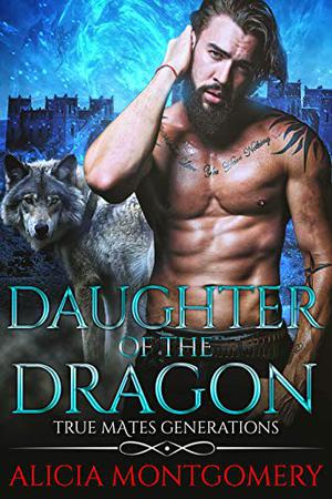 Daughter of the Dragon (True Mates Generations #6)